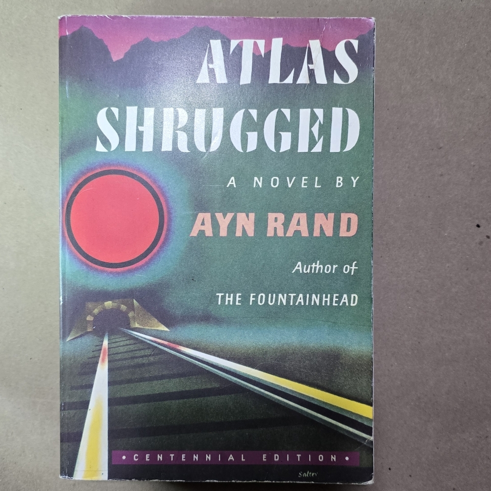 Atlas Shrugged by Ayn Rand